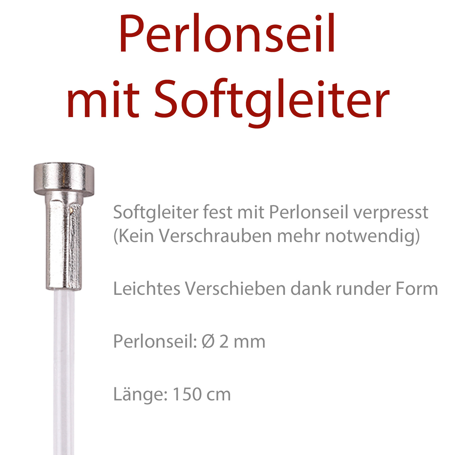 Perlonseil mit Softgleiter